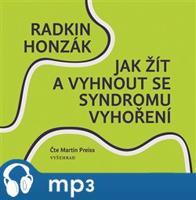 Jak žít a vyhnout se syndromu vyhoření, mp3 - Radkin Honzák
