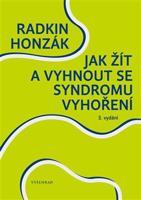 Jak žít a vyhnout se syndromu vyhoření - Radkin Honzák