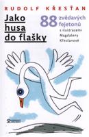 Jako husa do flašky