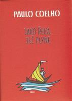 Jako řeka, jež plyne - Paulo Coelho