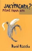 Jakýpacopa?  - písně pana Opa