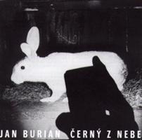Jan Burian - Černý z nebe CD