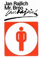 Jan Rajlich 100		. Mr. Brno