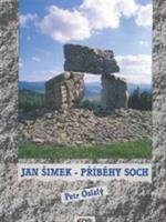 Jan Šimek - Příběhy soch - Petr Oslzlý