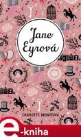 Jane Eyrová - Charlotte Brontëová