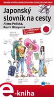 Japonský slovník na cesty - Alena Polická, Hirayama Kohshi