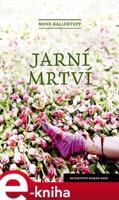Jarní mrtví - Mons Kallentoft