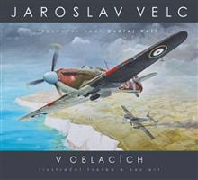 Jaroslav Velc – V oblacích - Ondřej Müller, Ondřej Neff, Vlastimil Suchý, Zdeněk Šebesta
