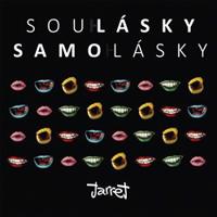 Jarret - Soulásky &amp; samolásky