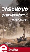 Jasonovo dobrodružství - Mirko Adamec