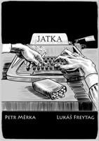 Jatka - Lukáš Freytag, Petr Měrka