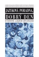 Jazyková poradna, dobrý den - kol.
