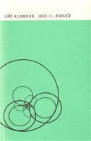 Jazz II: Rodiče - Jiří Klobouk
