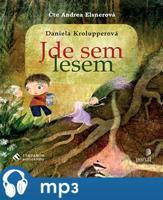 Jde sem lesem, mp3 - Daniela Krolupperová