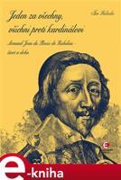 Jeden za všechny, všichni proti kardinálovi - Jan Halada