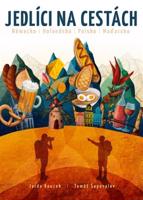 Jedlíci na cestách