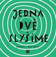 Jedna, dvě - slyšíme