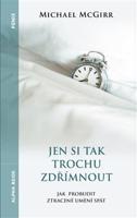 Jen si tak trochu zdřímnout - Michael McGirr