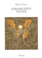 Jeremiášův vztek - Milan Urza