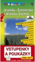 Jeseníky - Šumpersko a Králický Sněžník 9. Průvodce po Č,M,S + volné vstupenky a poukázky