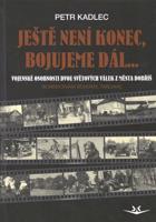 Ještě není konec, bojujeme dál ...