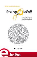 Jíme společně - Radka Maťašovská, Nikola Prokešová