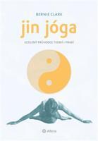 Jin jóga - Bernie Clark