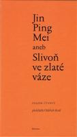 Jin Ping Mei aneb Slivoň ve zlaté váze IV.. (svazek čtvrtý)