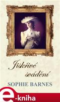 Jiskřívé svádění - Sophie Barnes
