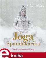 Jóga Spandakárika - Daniel Odier