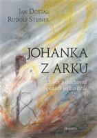 Johanka z Arku - Rudolf Steiner, Jan Dostal