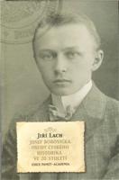 Josef Borovička. Osudy českého historika ve 20.století