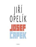 Josef Čapek - Jiří Opelík
