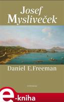 Josef Mysliveček - Daniel Freeman
