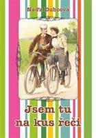 Jsem tu na kus řeči - Naďa Dubcová