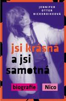 Jsi krásná a jsi samotná - Jennifer Otter Bickerdikeová