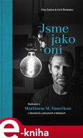 Jsme jako oni - Filip Zajíček, Martin M. Šimečka, Kirill Ščeblykin