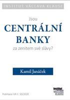 Jsou centrální banky za zenitem své slávy? - Kamil Janáček