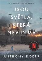 Jsou světla, která nevidíme - Anthony Doerr