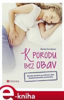 K porodu bez obav - Blanka Čermáková
