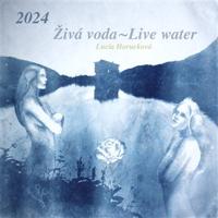 Kalendář 2024 - Živá voda/ Live Water