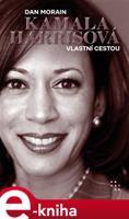 Kamala Harrisová - Dan Morain