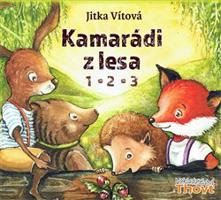 Kamarádi z lesa 1 - 2 - 3 - Jitka Vítová
