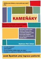 Kameňáky aneb Špalíček plný legrace počtvrté - kol.