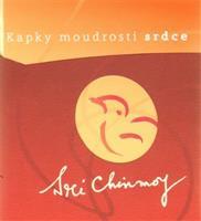 Kapky moudrosti srdce - Sri Chinmoy