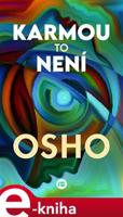 Karmou to není - Osho