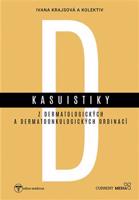 Kasuistiky z dermatologických a dermatoonkologických ordinací - Ivana Krajsová, kol.