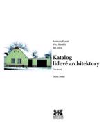 Katalog lidové architektury 10 - okres Třebíč - Antonín Kurial, Věra Kovářů, Jan Kuča