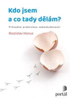 Kdo jsem a co tady dělám?