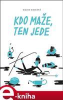 Kdo maže, ten jede - Marie Rejfová